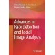 Advances in Face Detection and Facial Image Analysis