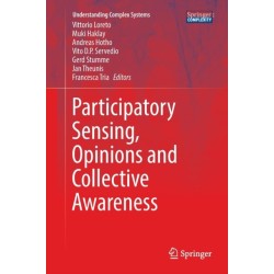 Participatory Sensing, Opinions and Collective Awareness