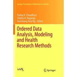 Ordered Data Analysis, Modeling and Health Research Methods: In Honor of H. N. Nagaraja's 60th Birthday