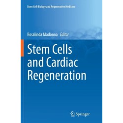 Stem Cells and Cardiac Regeneration