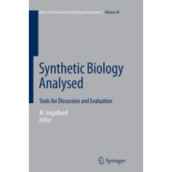 Synthetic Biology Analysed: Tools for Discussion and Evaluation