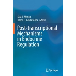 Post-transcriptional Mechanisms in Endocrine Regulation