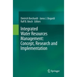 Integrated Water Resources Management: Concept, Research and Implementation