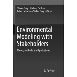 Environmental Modeling with Stakeholders: Theory, Methods, and Applications
