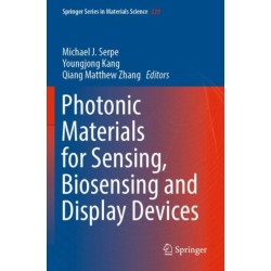 Photonic Materials for Sensing, Biosensing and Display Devices