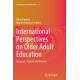 International Perspectives on Older Adult Education: Research, Policies and Practice