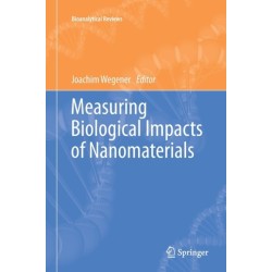 Measuring Biological Impacts of Nanomaterials