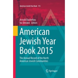American Jewish Year Book 2015: The Annual Record of the North American Jewish Communities