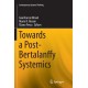 Towards a Post-Bertalanffy Systemics