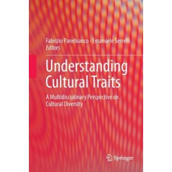 Understanding Cultural Traits: A Multidisciplinary Perspective on Cultural Diversity