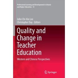 Quality and Change in Teacher Education: Western and Chinese Perspectives