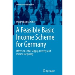A Feasible Basic Income Scheme for Germany: Effects on Labor Supply, Poverty, and Income Inequality