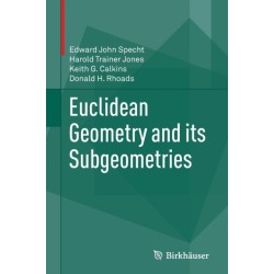 Euclidean Geometry and its Subgeometries