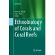 Ethnobiology of Corals and Coral Reefs