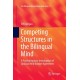 Competing Structures in the Bilingual Mind: A Psycholinguistic Investigation of Optional Verb Number Agreement