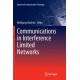 Communications in Interference Limited Networks