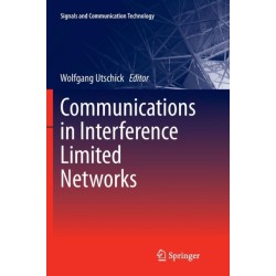 Communications in Interference Limited Networks