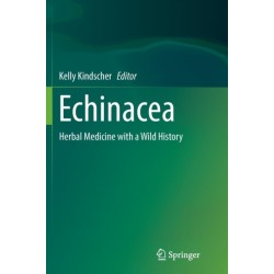 Echinacea: Herbal Medicine with a Wild History