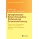 Forging Connections between Computational Mathematics and Computational Geometry: Papers from the 3rd International Conference on Computational Mathematics and Computational Geometry