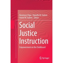 Social Justice Instruction: Empowerment on the Chalkboard