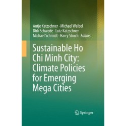 Sustainable Ho Chi Minh City: Climate Policies for Emerging Mega Cities