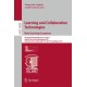 Learning and Collaboration Technologies. Novel Learning Ecosystems: 4th International Conference, LCT 2017, Held as Part of HCI International 2017, Vancouver, BC, Canada, July 9-14, 2017, Proceedings, Part I