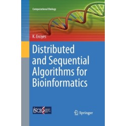 Distributed and Sequential Algorithms for Bioinformatics