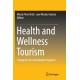 Health and Wellness Tourism: Emergence of a New Market Segment