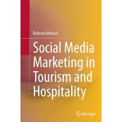 Social Media Marketing in Tourism and Hospitality