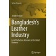 Bangladesh's Leather Industry: Local Production Networks in the Global Economy