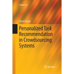 Personalized Task Recommendation in Crowdsourcing Systems