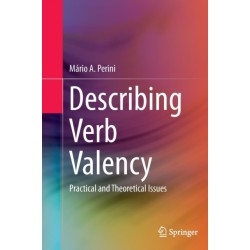 Describing Verb Valency: Practical and Theoretical Issues