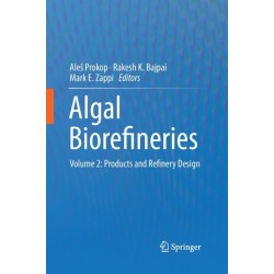 Algal Biorefineries: Volume 2: Products and Refinery Design