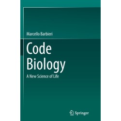 Code Biology: A New Science of Life