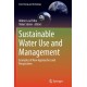 Sustainable Water Use and Management: Examples of New Approaches and Perspectives