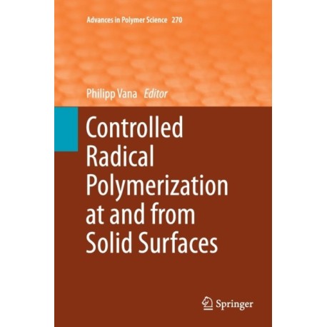 Controlled Radical Polymerization at and from Solid Surfaces