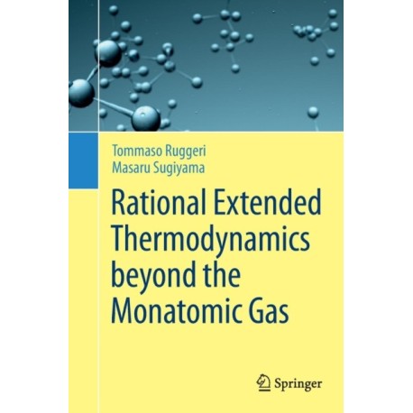 Rational Extended Thermodynamics beyond the Monatomic Gas