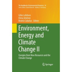 Environment, Energy and Climate Change II: Energies from New Resources and the Climate Change