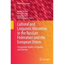 Cultural and Linguistic Minorities in the Russian Federation and the European Union: Comparative Studies on Equality and Diversity