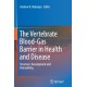 The Vertebrate Blood-Gas Barrier in Health and Disease: Structure, Development and Remodeling