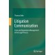 Litigation Communication: Crisis and Reputation Management in the Legal Process