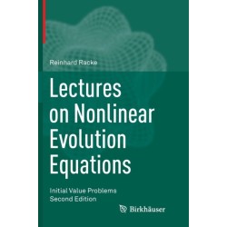 Lectures on Nonlinear Evolution Equations: Initial Value Problems