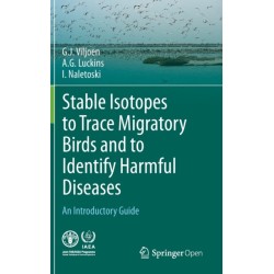 Stable Isotopes to Trace Migratory Birds and to Identify Harmful Diseases: An Introductory Guide