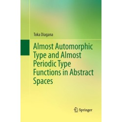 Almost Automorphic Type and Almost Periodic Type Functions in Abstract Spaces