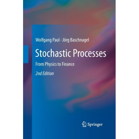 Stochastic Processes: From Physics to Finance
