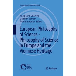 European Philosophy of Science - Philosophy of Science in Europe and the Viennese Heritage