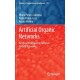 Artificial Organic Networks: Artificial Intelligence Based on Carbon Networks