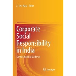 Corporate Social Responsibility in India: Some Empirical Evidence
