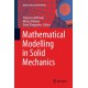 Mathematical Modelling in Solid Mechanics
