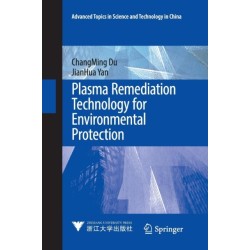 Plasma Remediation Technology for Environmental Protection
